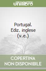 Portugal. Ediz. inglese (v.e.)