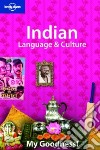 Indian language & culture. Ediz. inglese libro