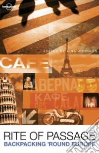 Rite of passage : backpacking 'rounds. Ediz. inglese libro