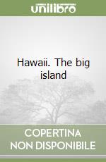 Hawaii. The big island libro