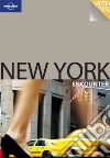 New York encounter. Ediz. inglese libro