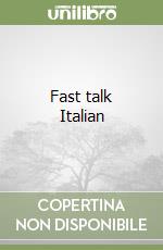 Fast talk Italian libro