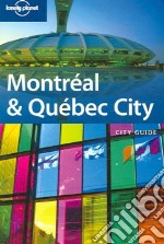 Montreal & Quebec city. Ediz. inglese libro