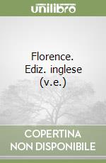 Florence. Ediz. inglese (v.e.) libro