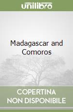 Madagascar & Comoros. Ediz. inglese (v.e.) libro