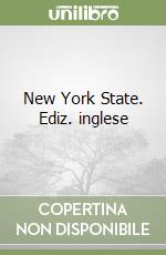 New York State. Ediz. inglese libro