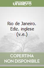 Rio de Janeiro. Ediz. inglese (v.e.) libro