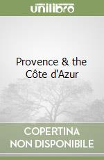 Provence & the Côte d'Azur libro