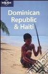 Dominican Republic & Haiti. Ediz. inglese libro