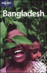 Bangladesh. Ediz. inglese