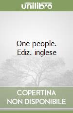 One people. Ediz. inglese libro