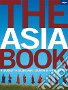 The Asia book. Ediz. inglese libro
