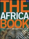 The Africa book. Ediz. inglese libro