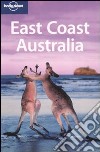 East Coast Australia. Ediz. inglese libro