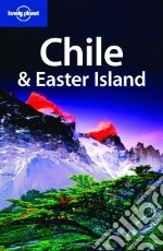 Chile & easter island. Ediz. inglese