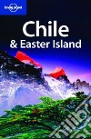 Chile & easter island. Ediz. inglese libro