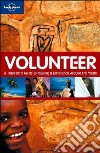 Volunteering handbook. Ediz. inglese libro