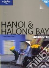 Hanoi & Halong Bay encounter libro