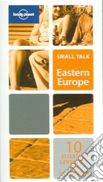 Small talk Eastern Europe. Ediz. inglese libro