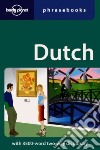Dutch phrasebook. Ediz. inglese libro