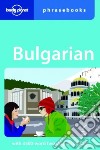 Bulgarian phrasebook. Ediz. inglese libro
