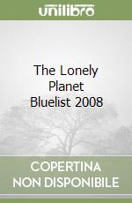 The Lonely Planet Bluelist 2008 libro