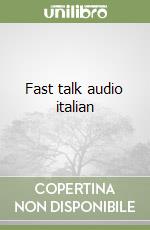 Fast talk audio italian libro