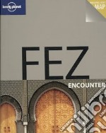 Fez. Con cartina. Ediz. inglese libro