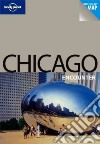 Chicago. Con cartina. Ediz. inglese libro