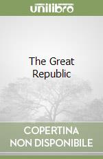The Great Republic libro