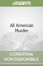 All American Murder libro