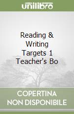 Reading & Writing Targets 1 Teacher's Bo libro