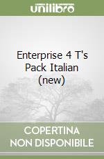 Enterprise 4 T's Pack Italian (new) libro