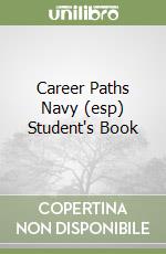 Career Paths Navy (esp) Student's Book libro