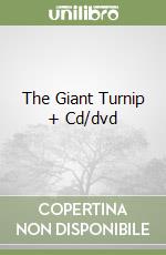 The Giant Turnip + Cd/dvd libro