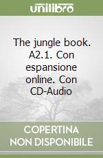 The jungle book. A2.1. Con espansione online. Con CD-Audio libro