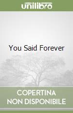 You Said Forever libro