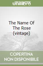 The Name Of The Rose (vintage) libro