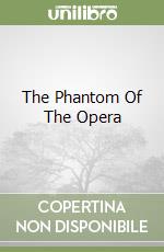 The Phantom Of The Opera libro