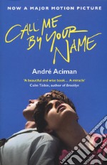 Call Me By Your Name libro usato