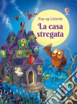 La casa stregata. Libro pop-up