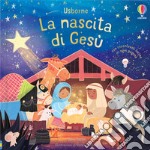 La nascita di Gesù. Ediz. a colori libro