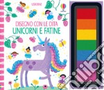 Unicorni e fatine. Ediz. a colori. Ediz. a spirale. Con 7 tamponi inchiostrati libro