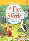 The fox and the stork. Ediz. a colori libro di Prentice Andy