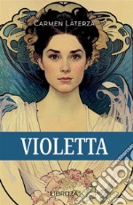 Violetta. Con audiolibro libro