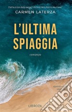 L'ultima spiaggia. Con audiolibro libro