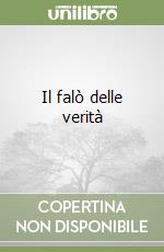 Il falò delle verità libro