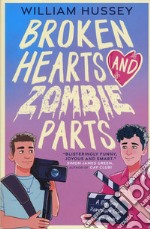 Broken hearts & zombie parts