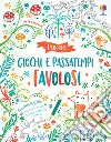 Giochi e passatempi favolosi. Ediz. a colori libro