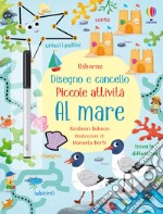 Al mare. Ediz. illustrata libro